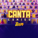 Canta Comigo Teen